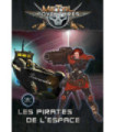 Metal Adventures - Les Pirates de l'Espace