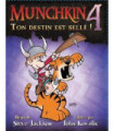 Munchkin - 4 : Ton Destin est Scellé !