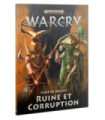 Warcry - Tome de Bande : Ruine et Corruption