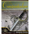 The Conquistadors: The Spanish Conquest Of The Americas 1518-48