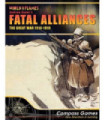 Fatal Alliances: The Great War