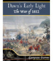 Dawn's Early Light: The War of 1812