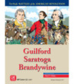 Battles of the American Revolution : Guilford - Saratoga - Brandywine