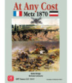 At any cost, Metz 1870