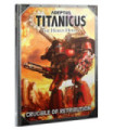 Adeptus Titanicus: The Horus Heresy - Crucible of Retribution