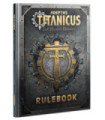 Adeptus Titanicus: The Horus Heresy - Rulebook (Anglais)