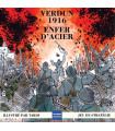 Verdun 1916 : Enfer d'Acier