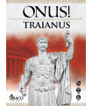 Onus! traianus