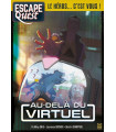 Escape Quest - Tome 2 : Au-delà du virtuel