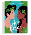 Avé César : le livre