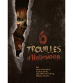 6 Trouilles d'Halloween