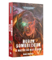 Huron Sombrecœur : Le Maître du Maelström