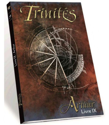 Trinités - Livre 09 : Arthur