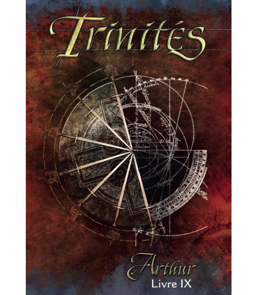 Trinités - Livre 09 : Arthur