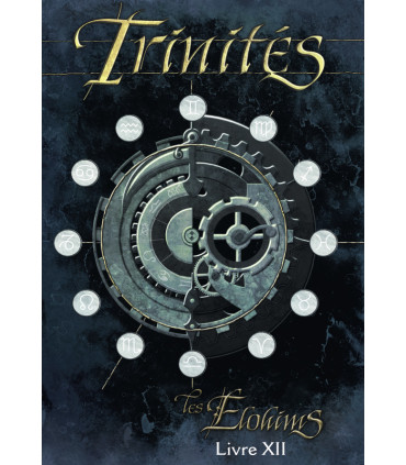 Trinités - Livre 12 : Les Elohims