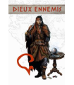 Dieux Ennemis - La Fortune