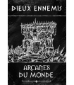 Dieux Ennemis - Arcanes du Monde