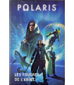 Polaris, les Foudres de l'Abîme - Intégrale Tomes 1 à 3