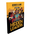 Hidden Leader : Reines & Amis