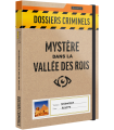 Dossiers Criminels : Mystère dans la Vallée des Rois