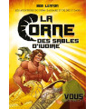 Les Aventures du Pyro-Barbare et de Billy - Tome 2 : La Corne des Sables d'Ivoire