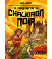 Les Aventures du Pyro-Barbare et de Billy - Tome 1 : La Forteresse du Chaudron Noir