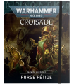 Pack de Missions de Croisade: Purge Fétide