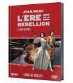 Star Wars : L'Ère de la Rébellion - Livre de Règles