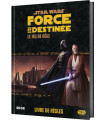 Star Wars : Force et Destinée - Livre de Règles