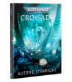 Croisade - Guerre Tyranique