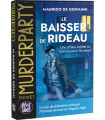 Murder Party Pocket : Le Baisser de Rideau